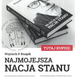 Wojciech P. Knapik – Najmojejsza nacja stanu